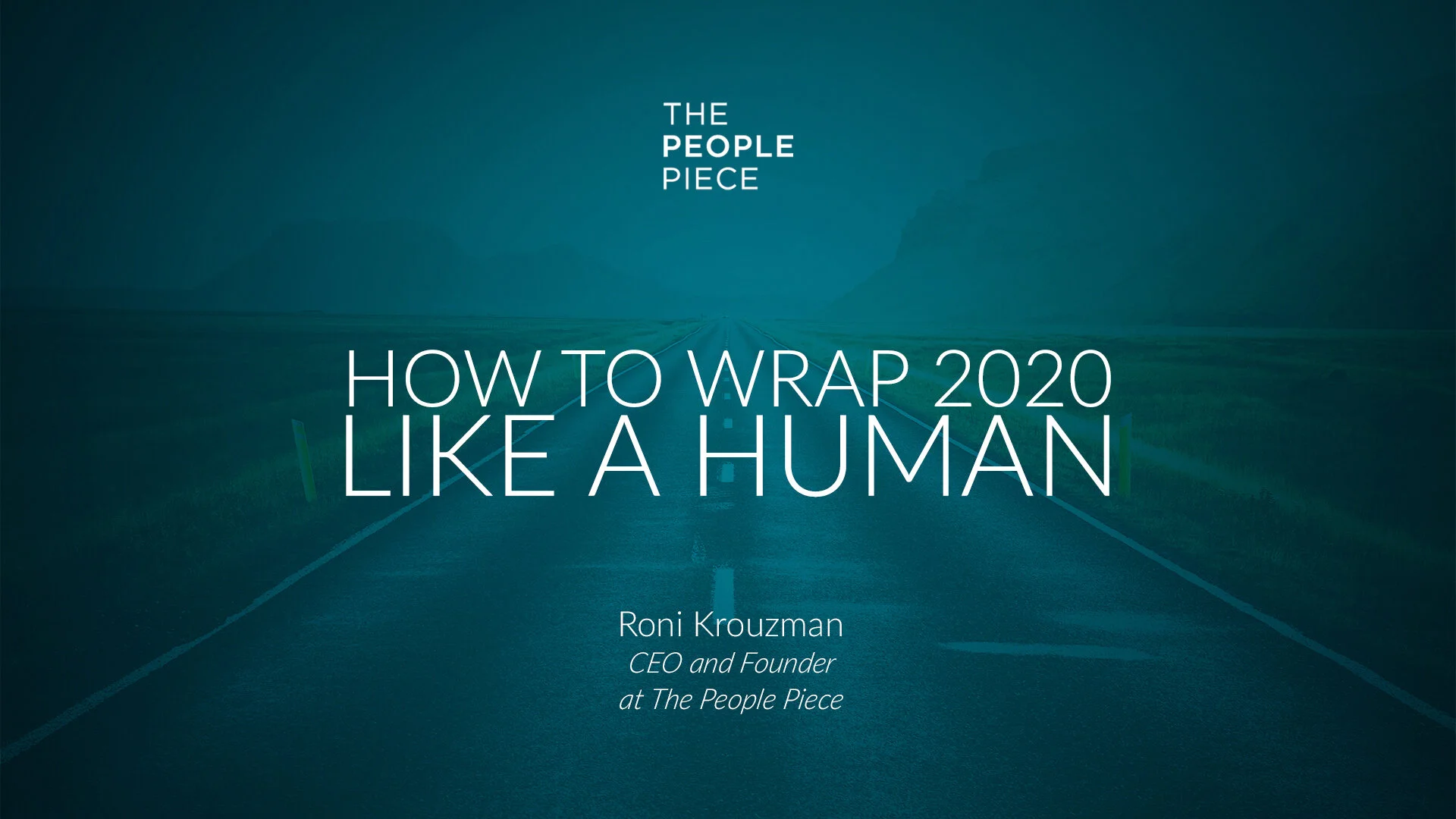 How to Wrap 2020 Like a Human