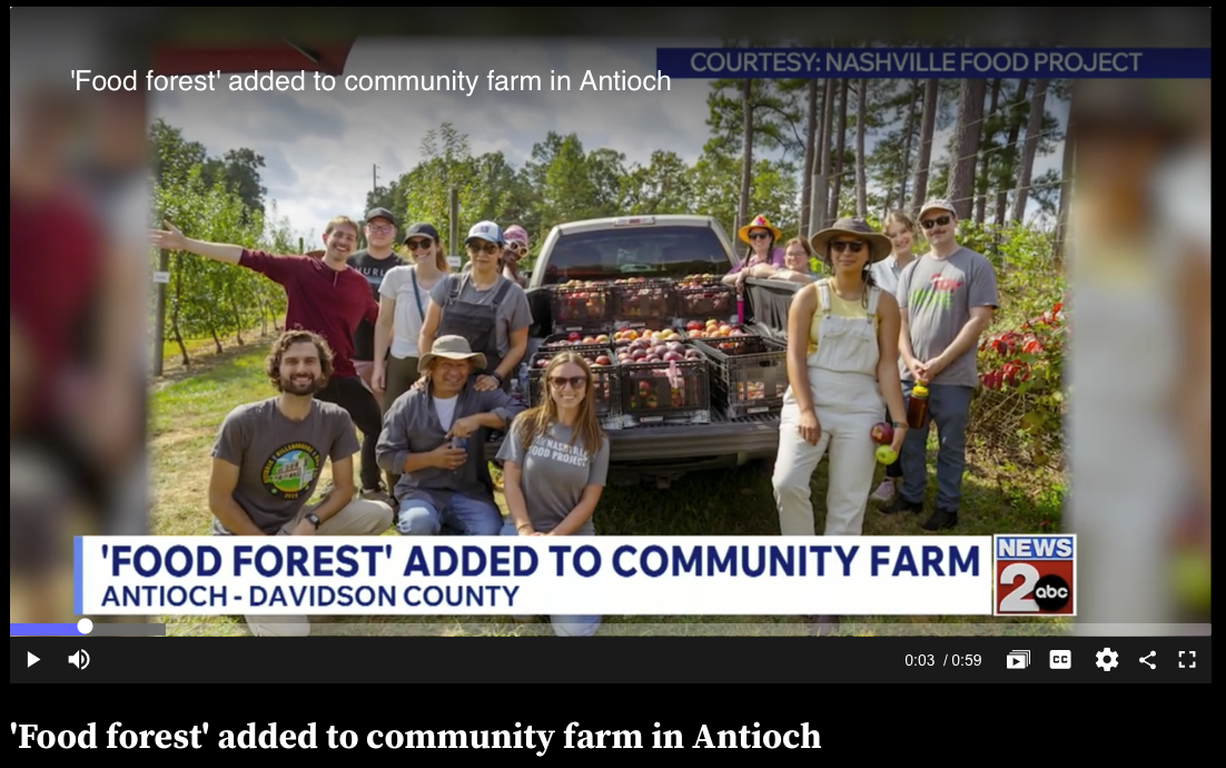 WKRN: Food Forest Added to Community Farm in Antioch