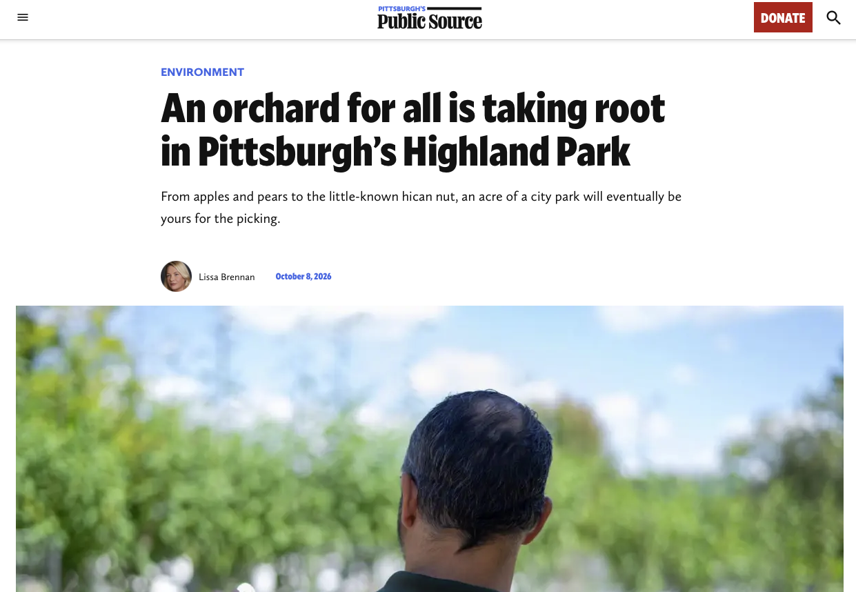 Pittsburgh Public Source: An orchard for all is taking root in Pittsburgh's Highland Park
