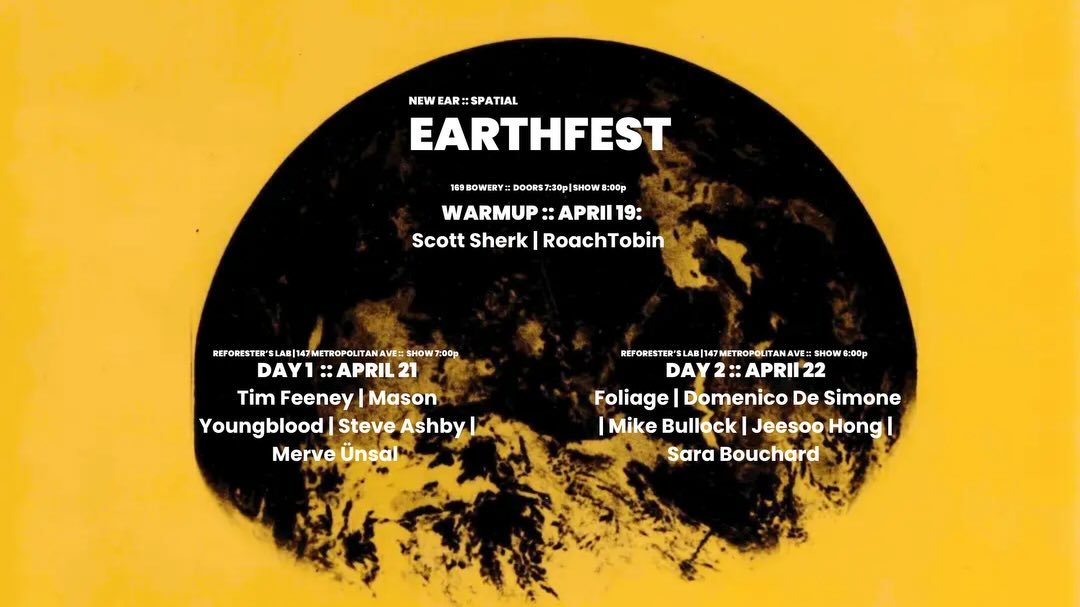 Upcoming NYC performance April 22 at New Ear::Spatial: EarthFest