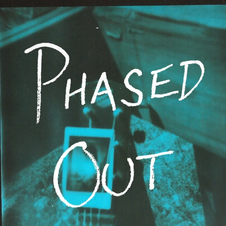 Phased Out @ Dream Land Theater
