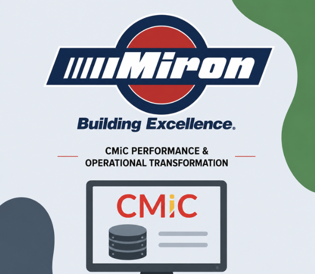 Miron Construction Co. — CMiC Performance &amp; Operational Transformation