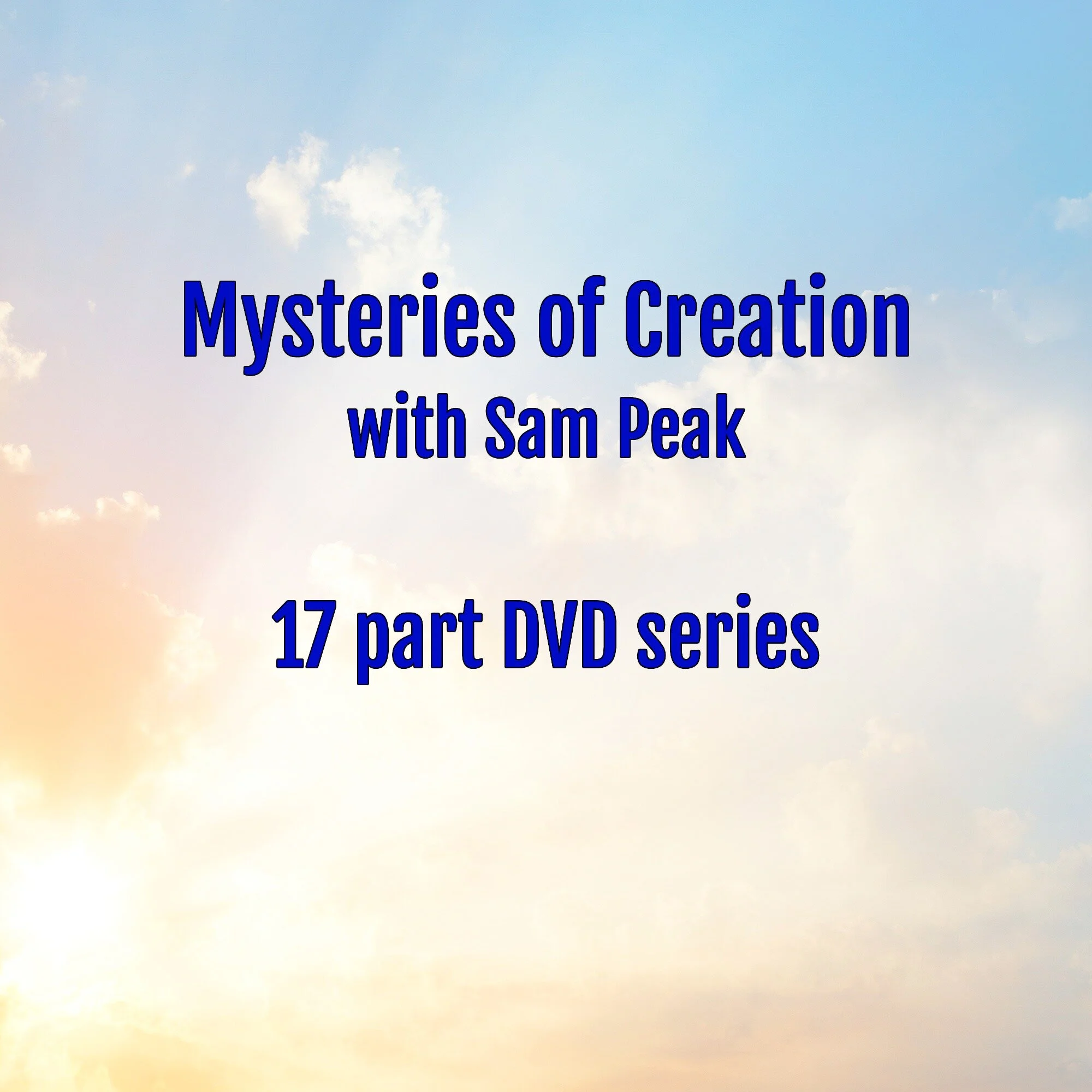 Mysteries of Creation DVD 17set .jpg