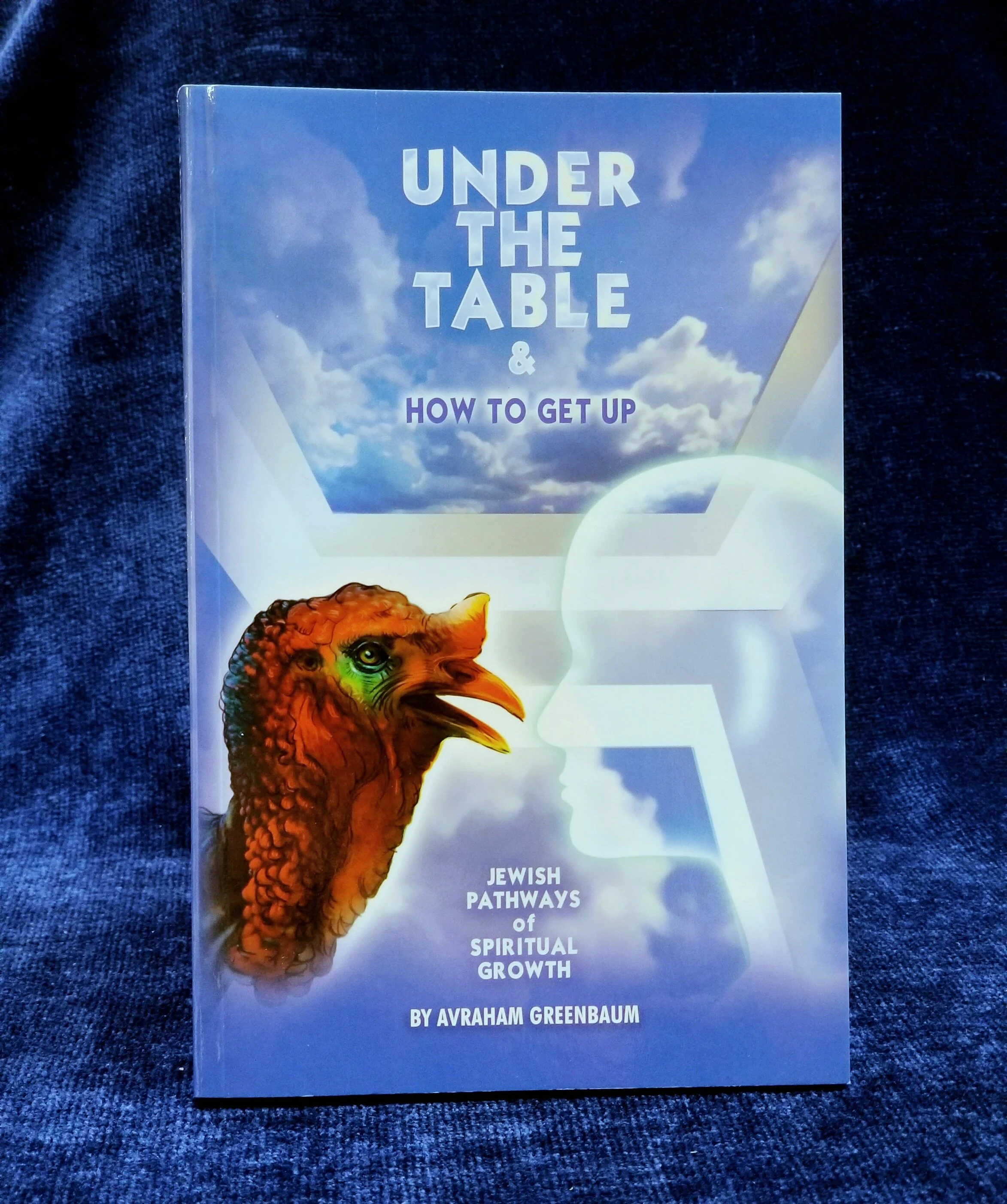 Under the Table & How to Get Up