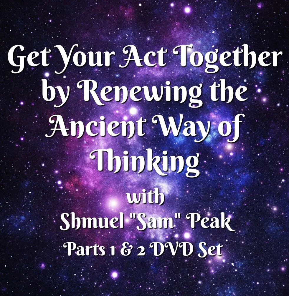 Get Your Act Together by Renewing the Ancient Way of Thinking Parts 1 &amp;2 DVD Set