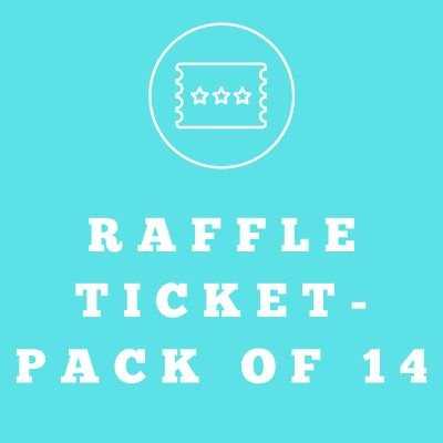 Raffle Ticket - 14 Pack