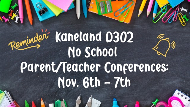No School - November 7th - 8th: Parent Teacher Conference Days