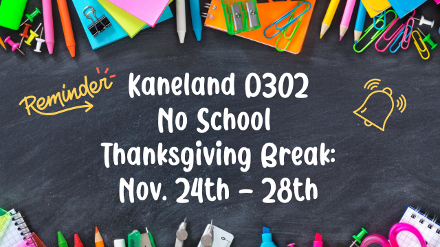 No School - November 24th - 28th: Thanksgiving Break