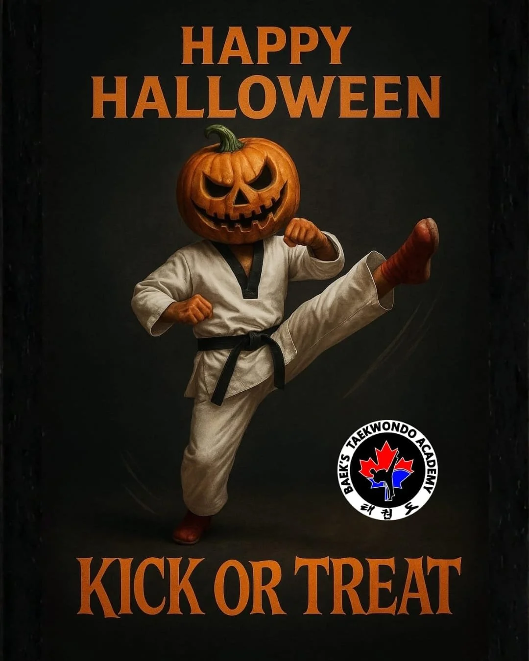🎃 Happy Halloween from Baek&rsquo;s Taekwondo Academy! 🥋👻
Wishing all our students and families a fun, safe, and spooky night filled with treats (and maybe a few kicks!). 💥

⚠️ Reminder: There is no Black Belt Club class tonight &mdash; enjoy you