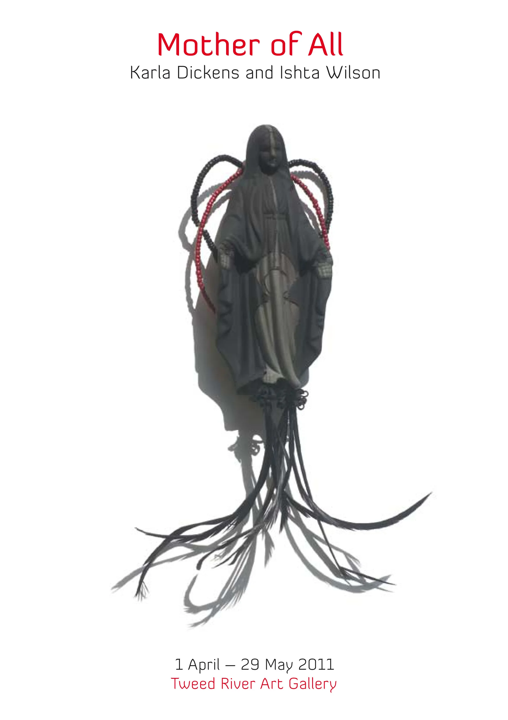 Mother of All: Karla Dickens &amp; Ishta Wilson 