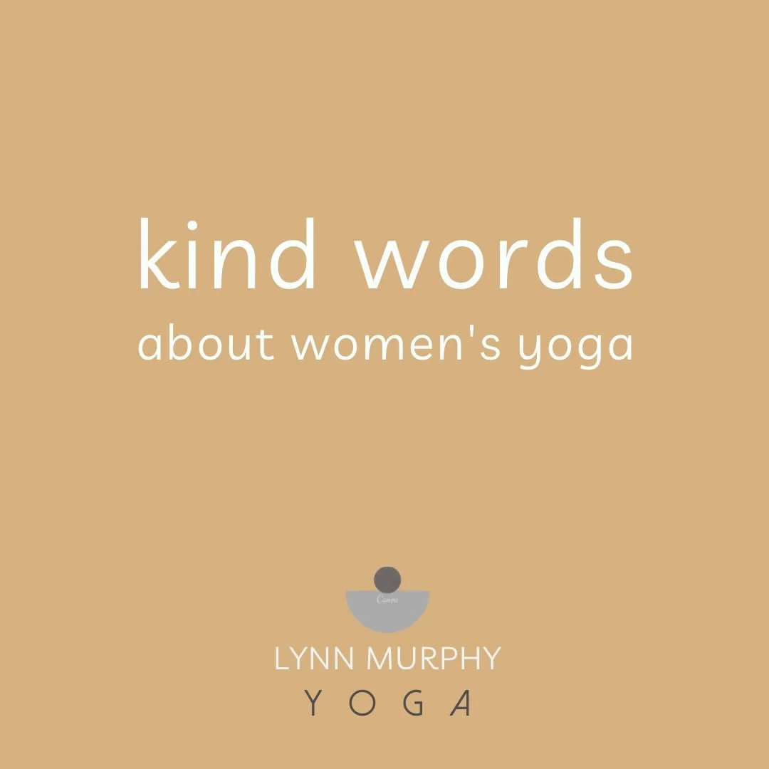 Always appreciate hearing your feedback after yoga. Thank you Ute for your kind words about my Monday evening online class. In full below 

&ldquo;I have been loving Lynn&rsquo;s Monday night women&rsquo;s online yoga classes! 

Lynn&rsquo;s years of