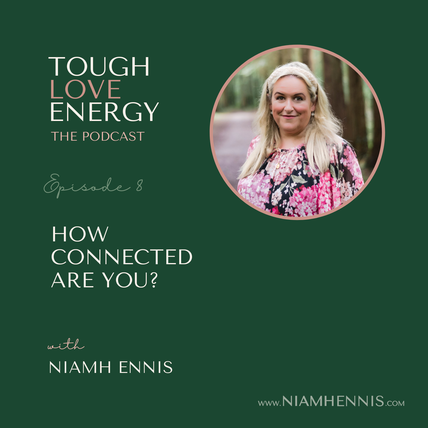 Episode 8 - How Connected Are You? 