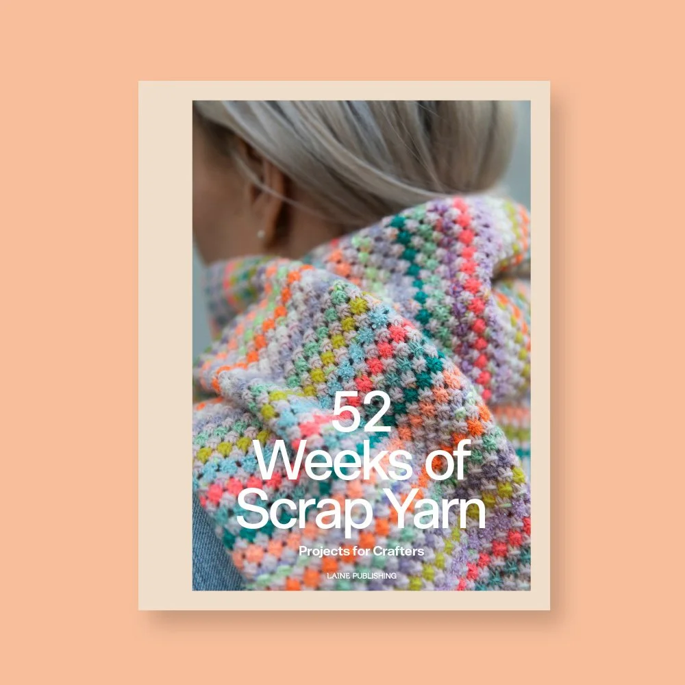52 Weeks of Scrap Yarn by Laine