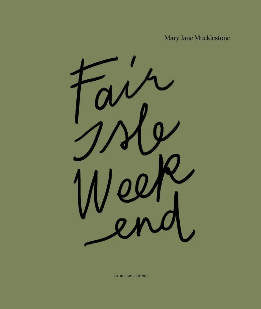 Fair Isle Weekend (Hardcover)