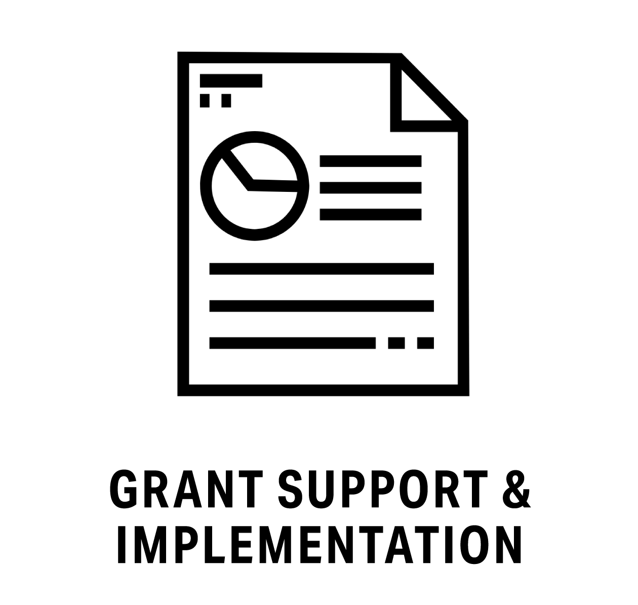 Grant Support &amp; Implementation