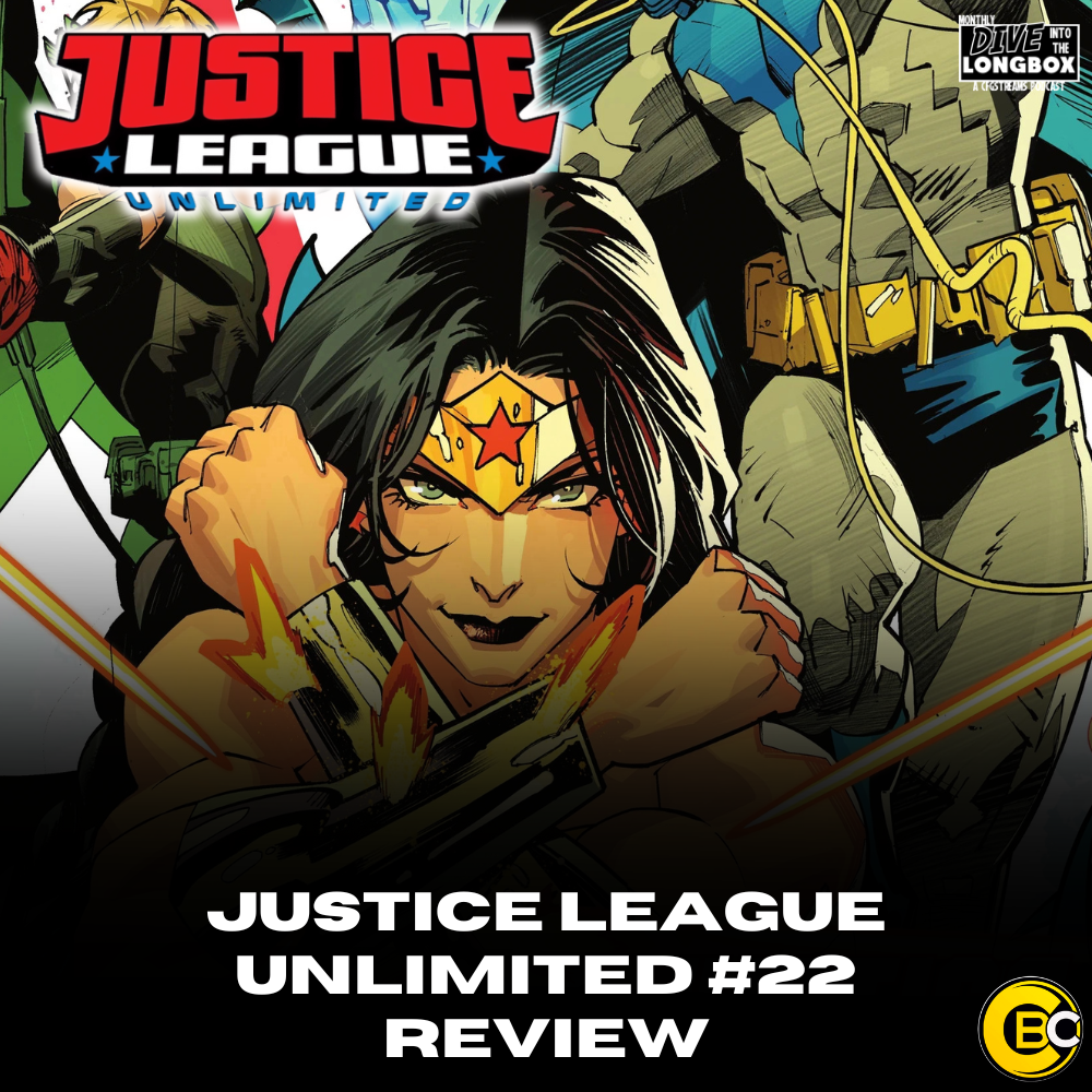 REVIEW: A Huge Power Trip in Justice League Unlimited #22!
