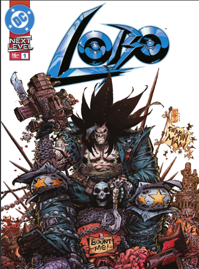 REVIEW: Lobo #1 Is the Start to a the Post Modern, Anti-Hero DC Has Been Waiting For