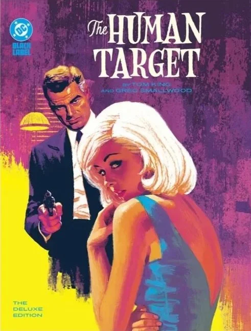 Looking For More Noir After Spider-Noir? Tom King's “The Human Target” Hits the Mark