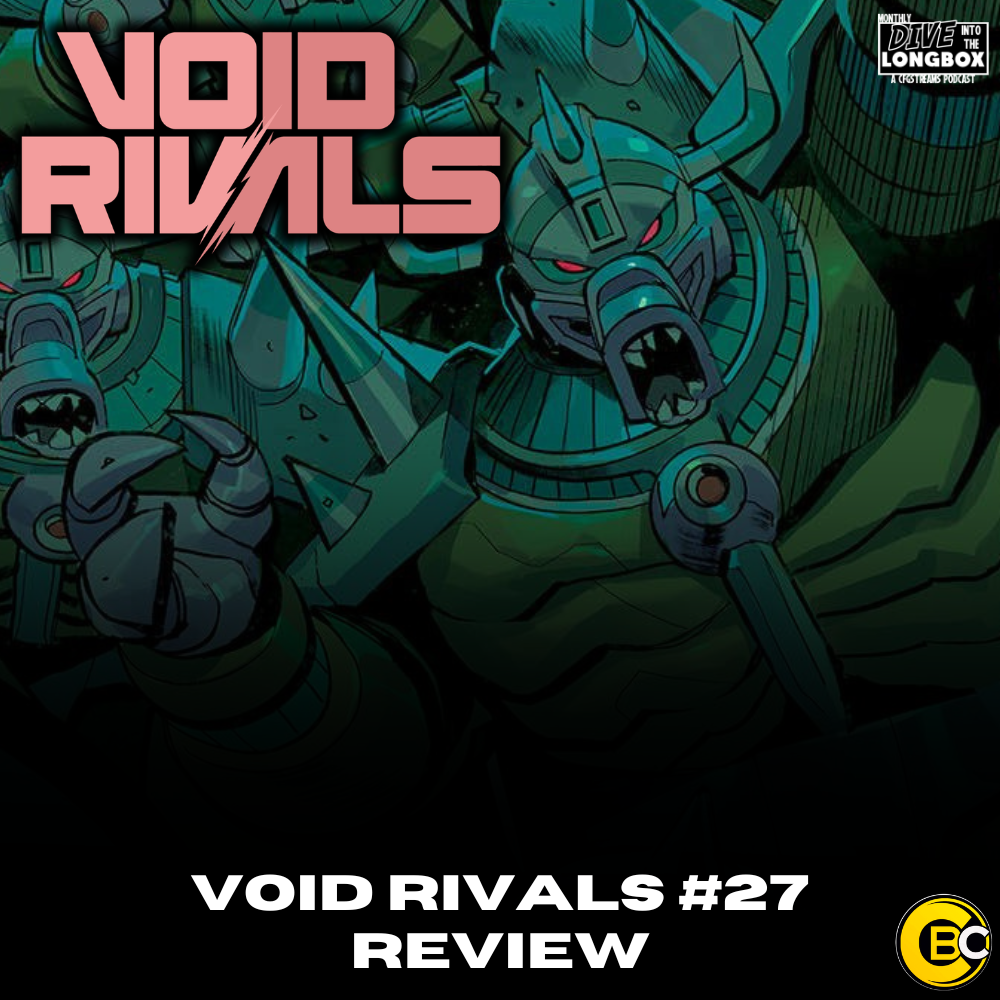 REVIEW: The Quintessons Get Nervous in Void Rivals #27!