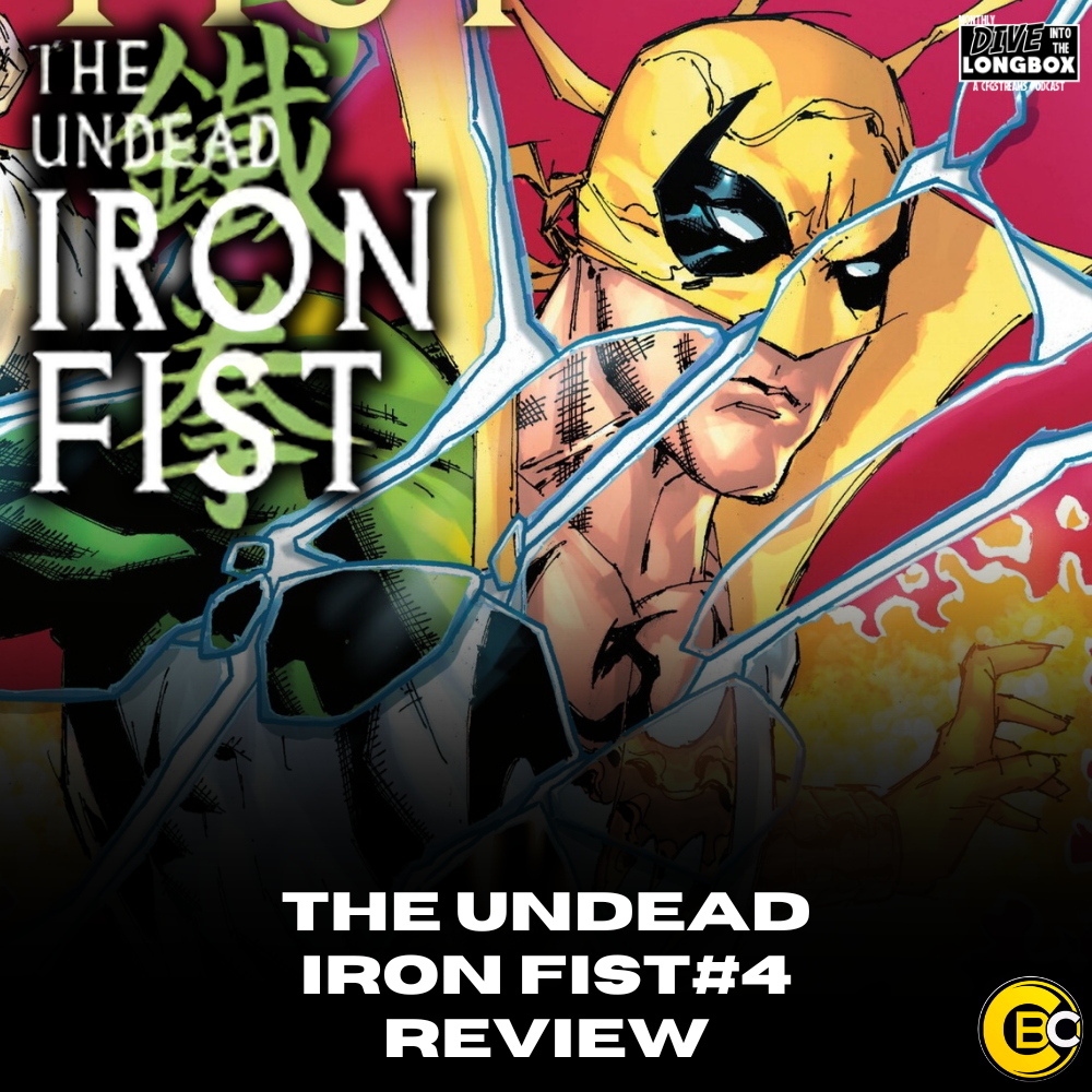 REVIEW: Danny Rand's Last Stand in The Undead Iron Fist #4!