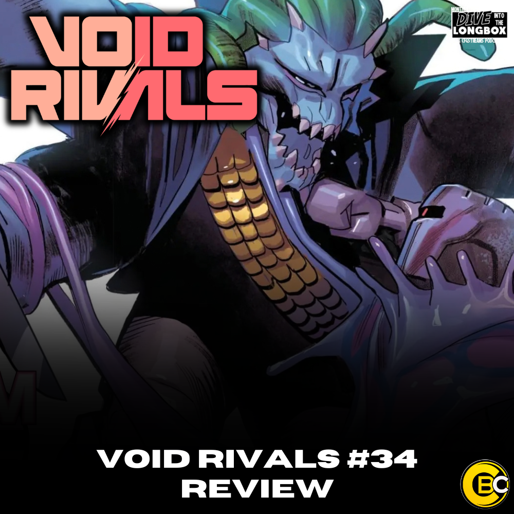 REVIEW: The Escape Begins in Void Rivals #34!
