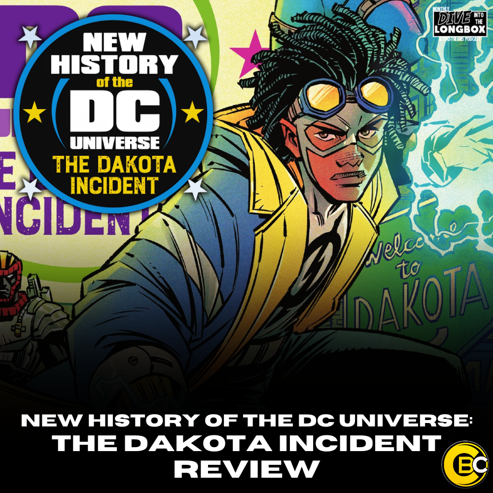 REVIEW: The Dakotaverse's History Changes in The Dakota Incident!