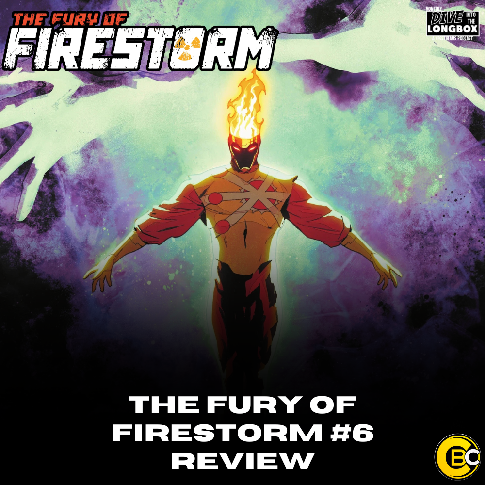 REVIEW: Firestorm's Last Chance in The Fury of Firestorm #6!