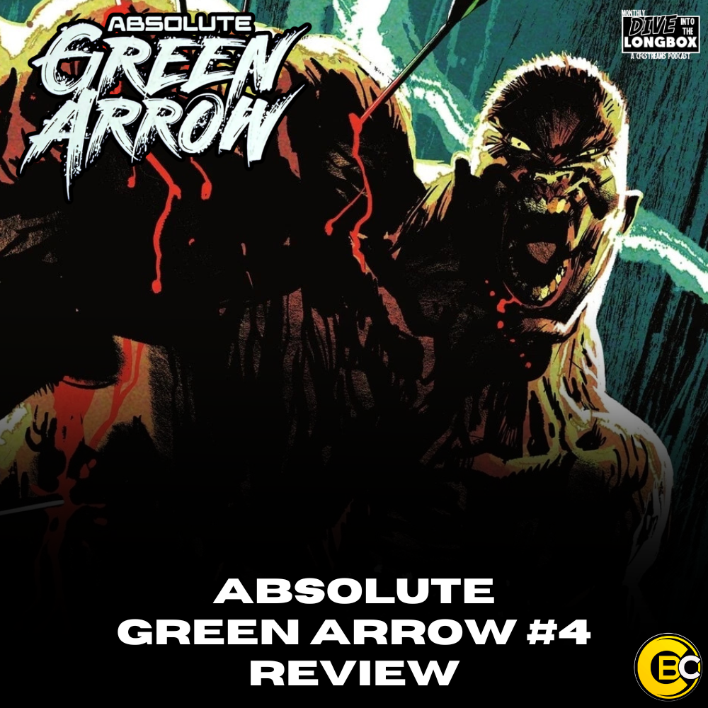 REVIEW: A Hand for a Hand in Absolute Green Arrow #4!