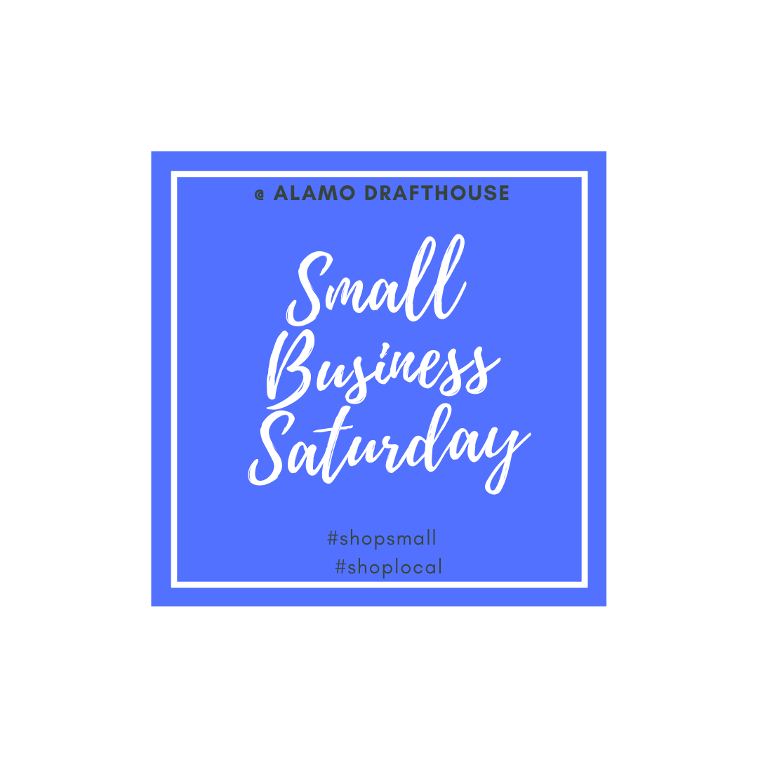 Small Business Saturday PopUp at Alamo Drafthouse West