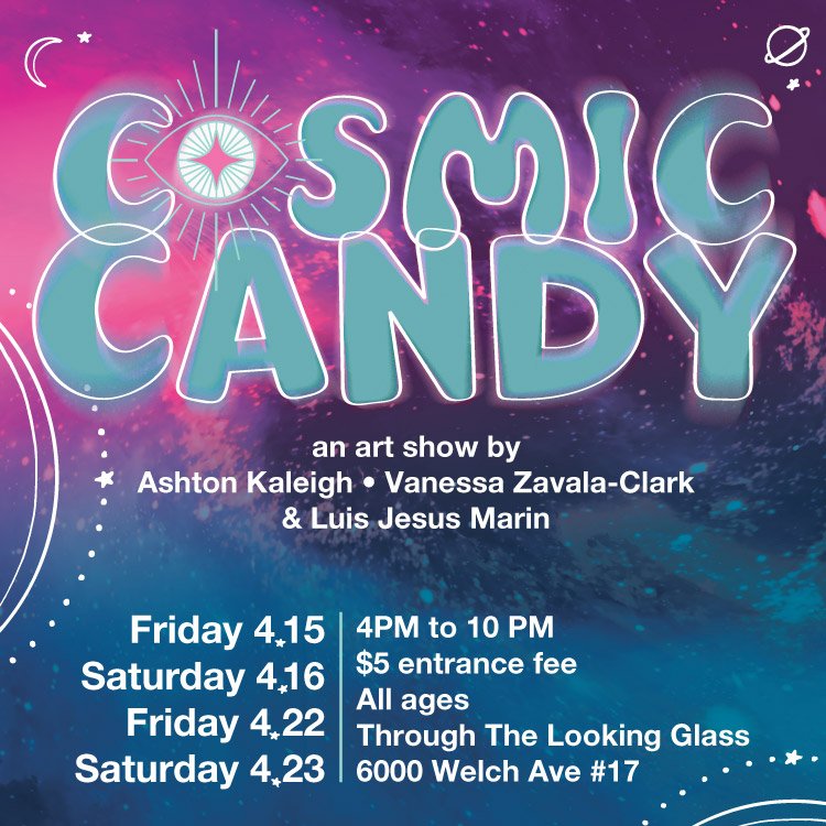 Cosmic Candy Art Exhibit