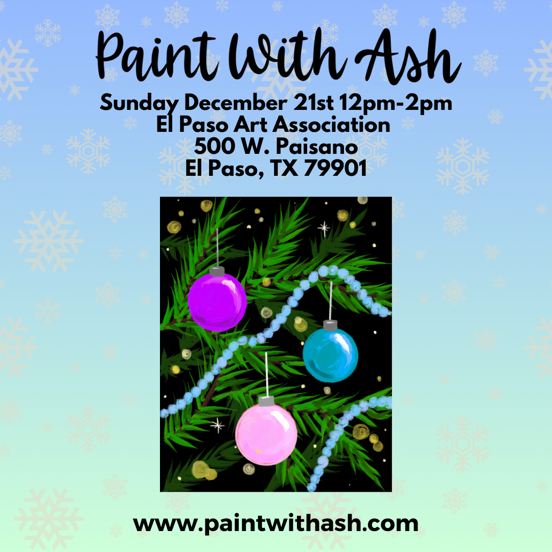 DR. ROCHA'S INTERSHIP CLASS PRIVATE PARTY Paint With Ash at the Art Junction 12/21/25 "Ornaments"
