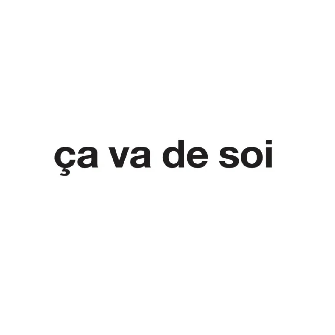 ça va de soi