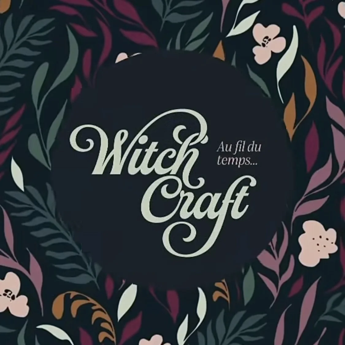 Witch Craft - Au Fil du Temps