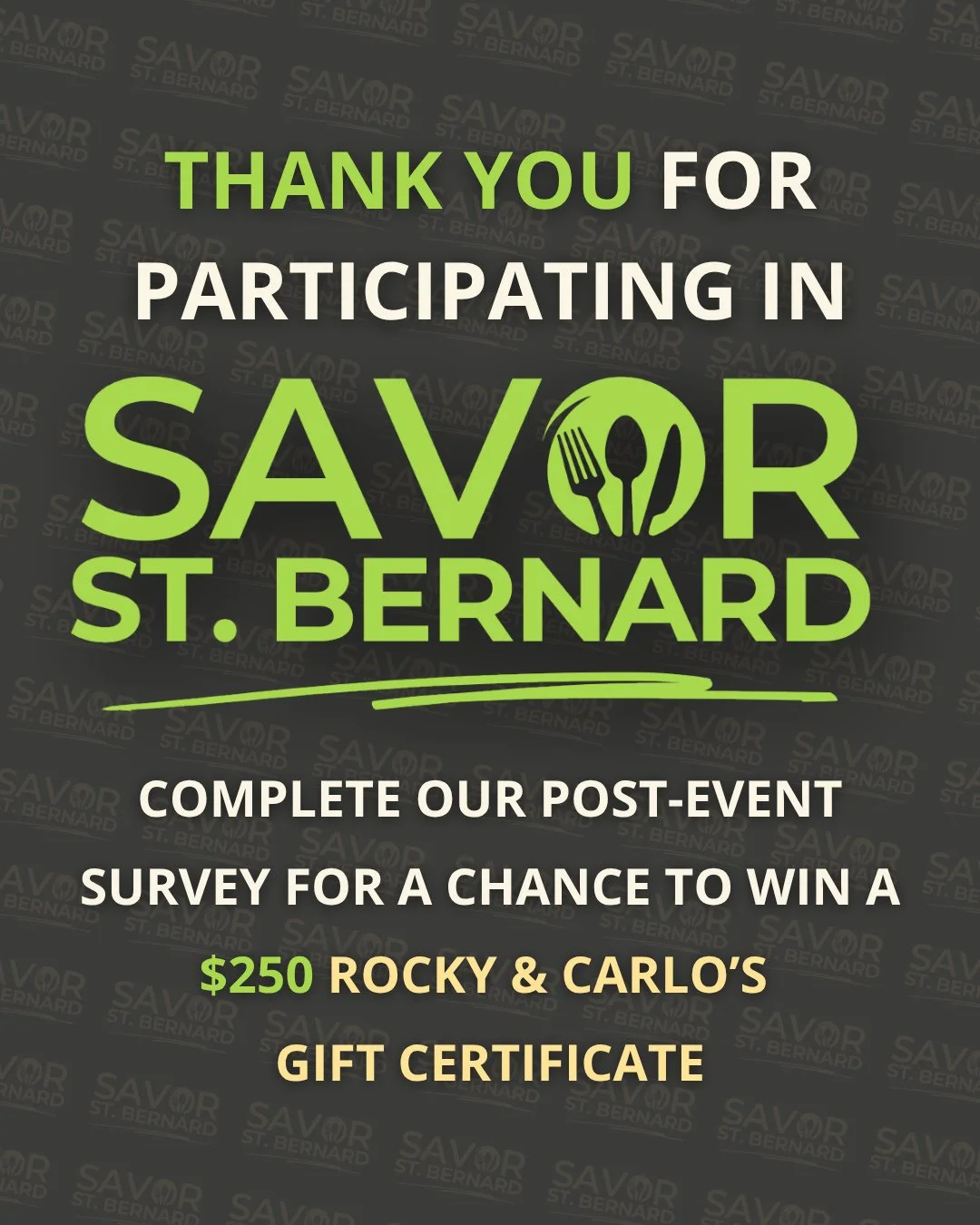 💬 We want your feedback! Help us make Savor St. Bernard even better next year by filling out our quick post-event survey by August 8th. As a thank you, you&rsquo;ll be entered to win a $250 Rocky &amp; Carlo&rsquo;s gift card because supporting loca