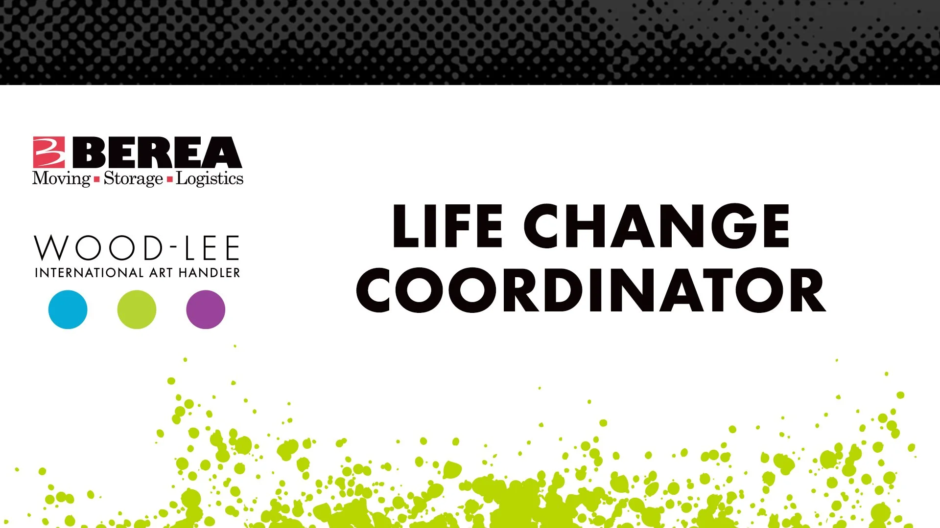 The Role of Life Change Coordinator 