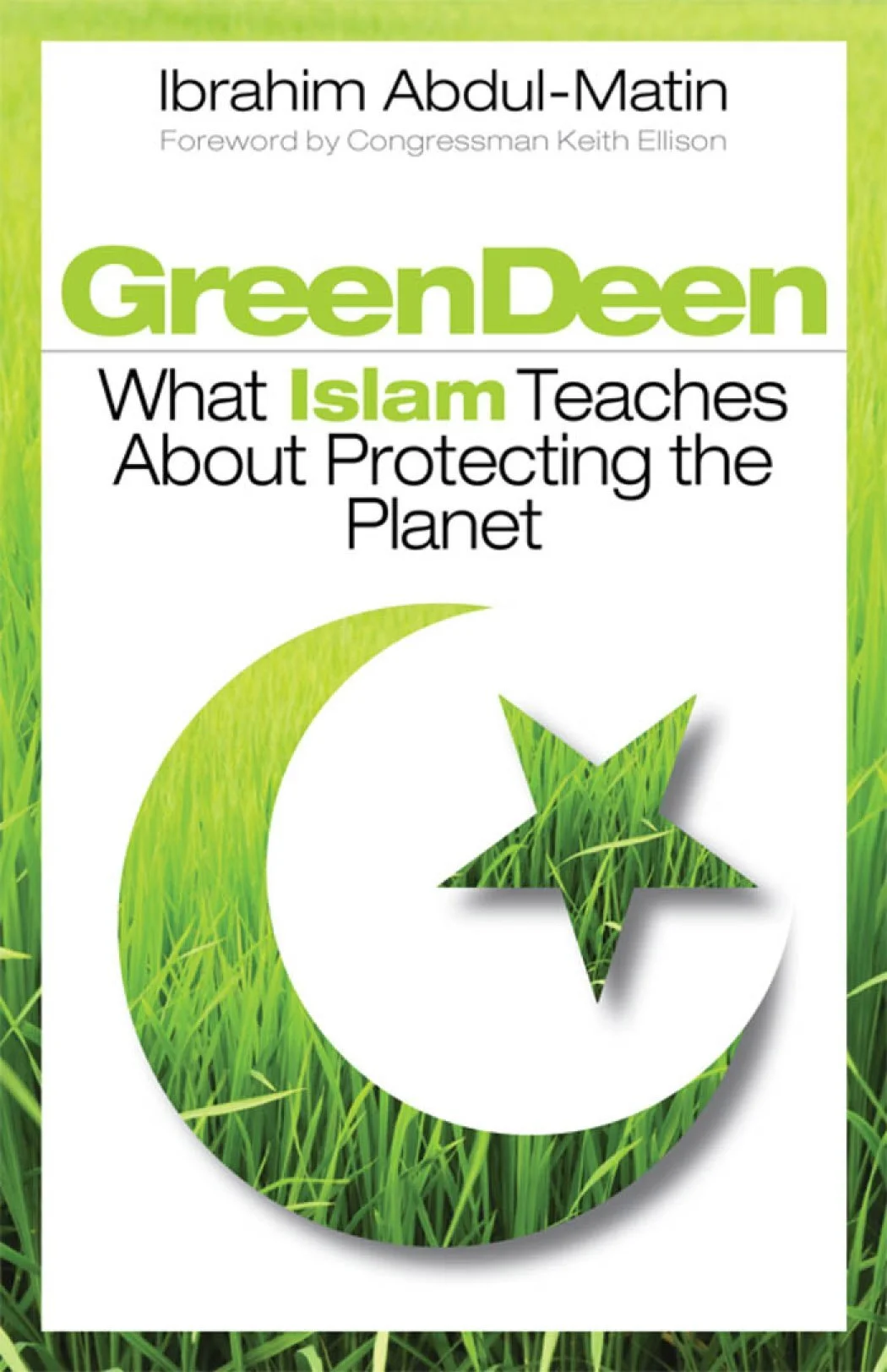 Green Deen . . . a must read by Ibrahim Abdul-Matin