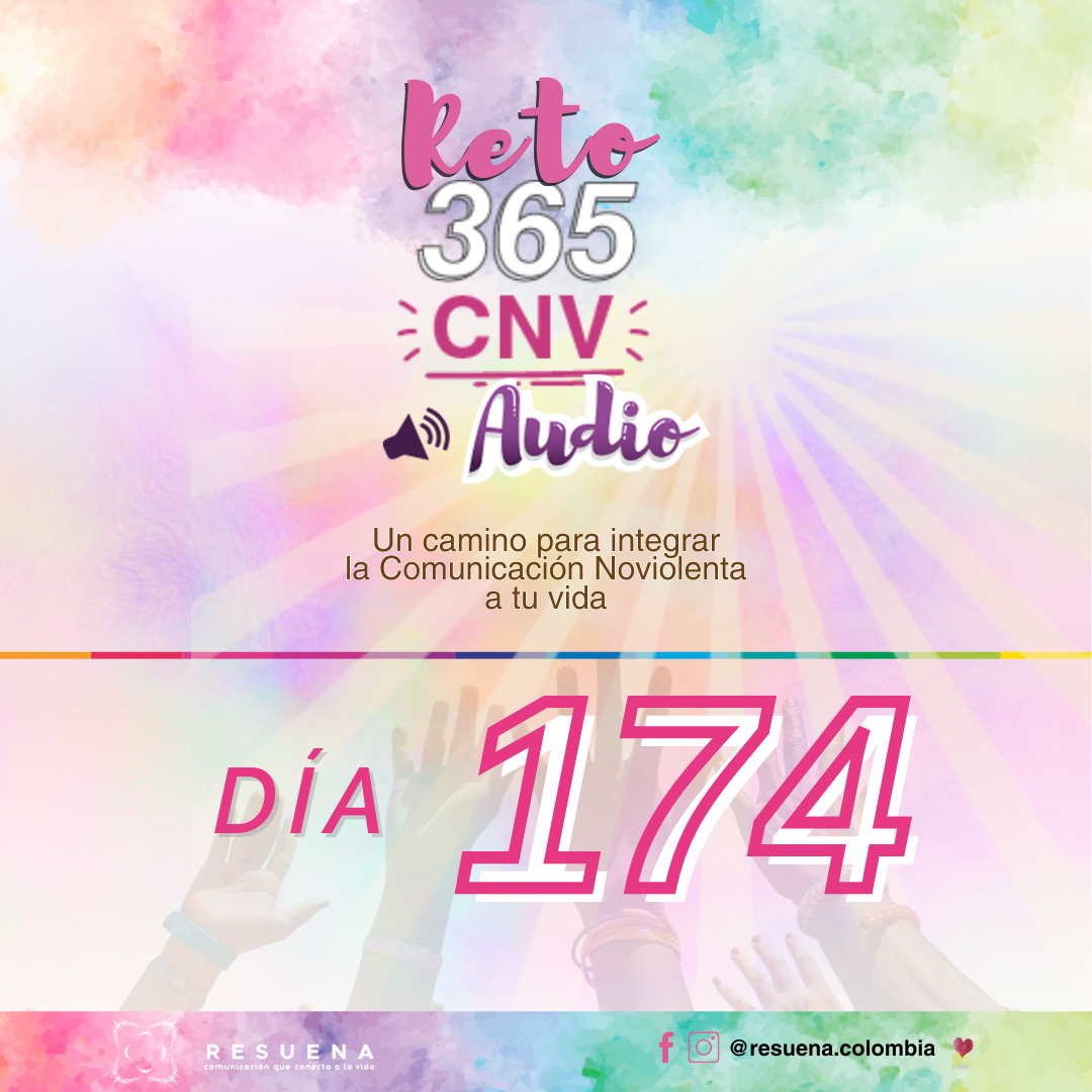 Día 174: Escucha la necesidad, aunque no estés de acuerdo con la petición