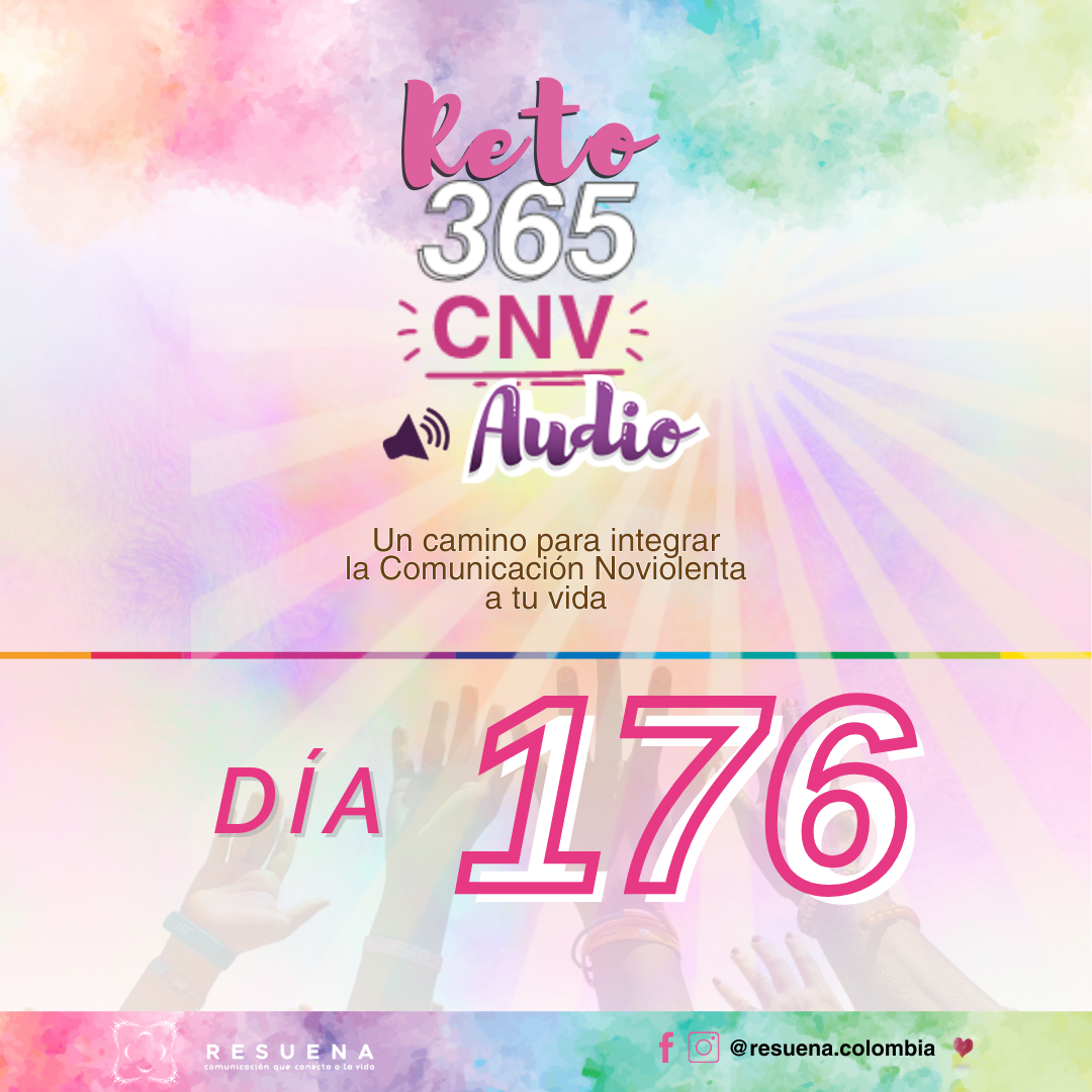 Día 176: Cuando recibes un NO, dirige la atención hacia tus necesidades satisfechas