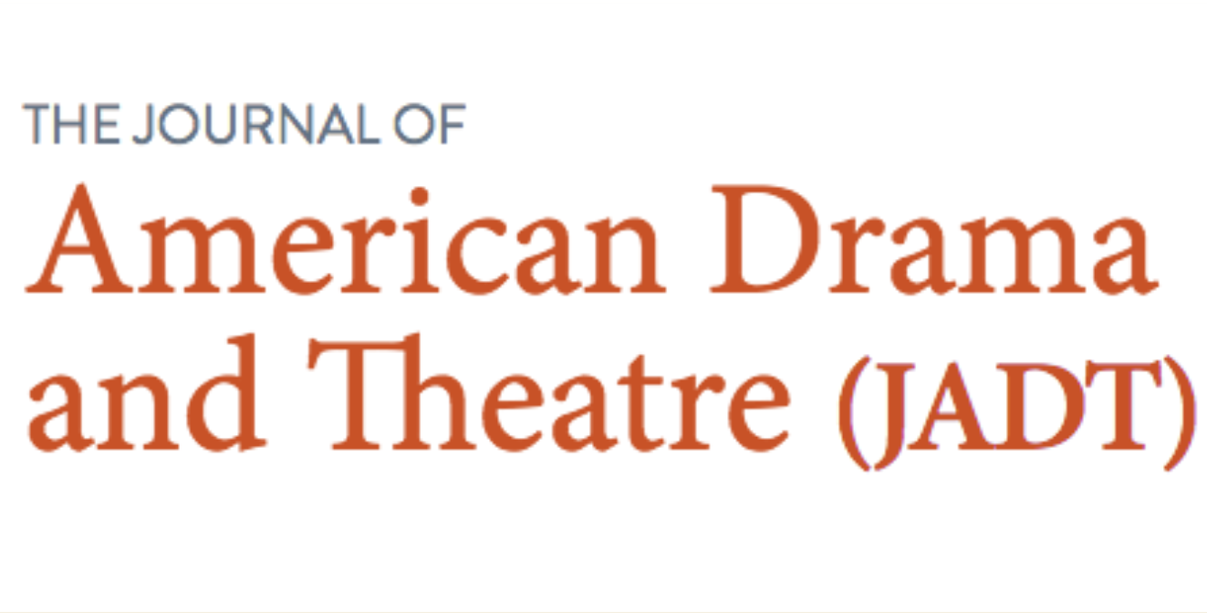 The cover of The Journal of American Drama and Theatre (JADT), showing the journal's name and a white background.