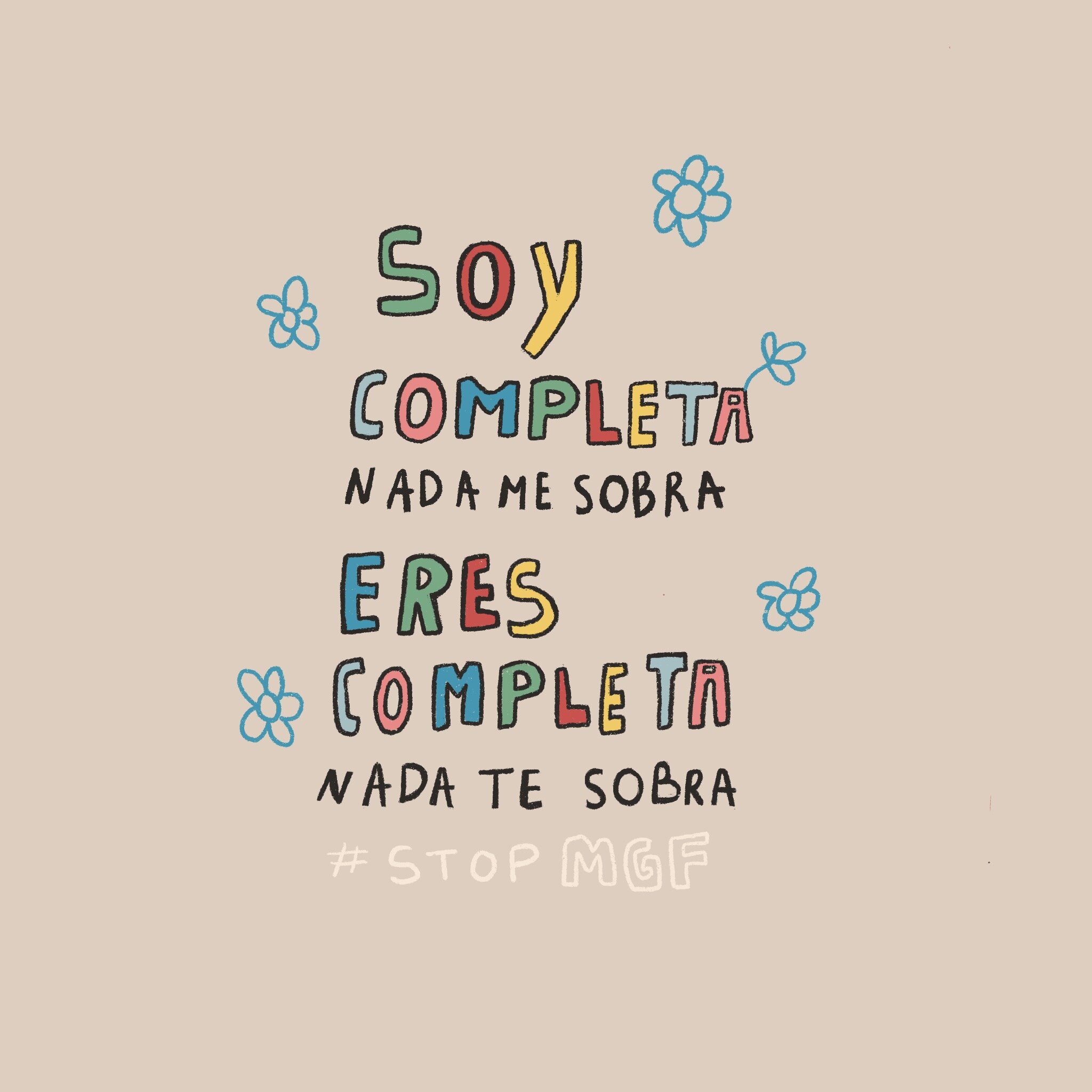 Soy completa. Nada me sobra.