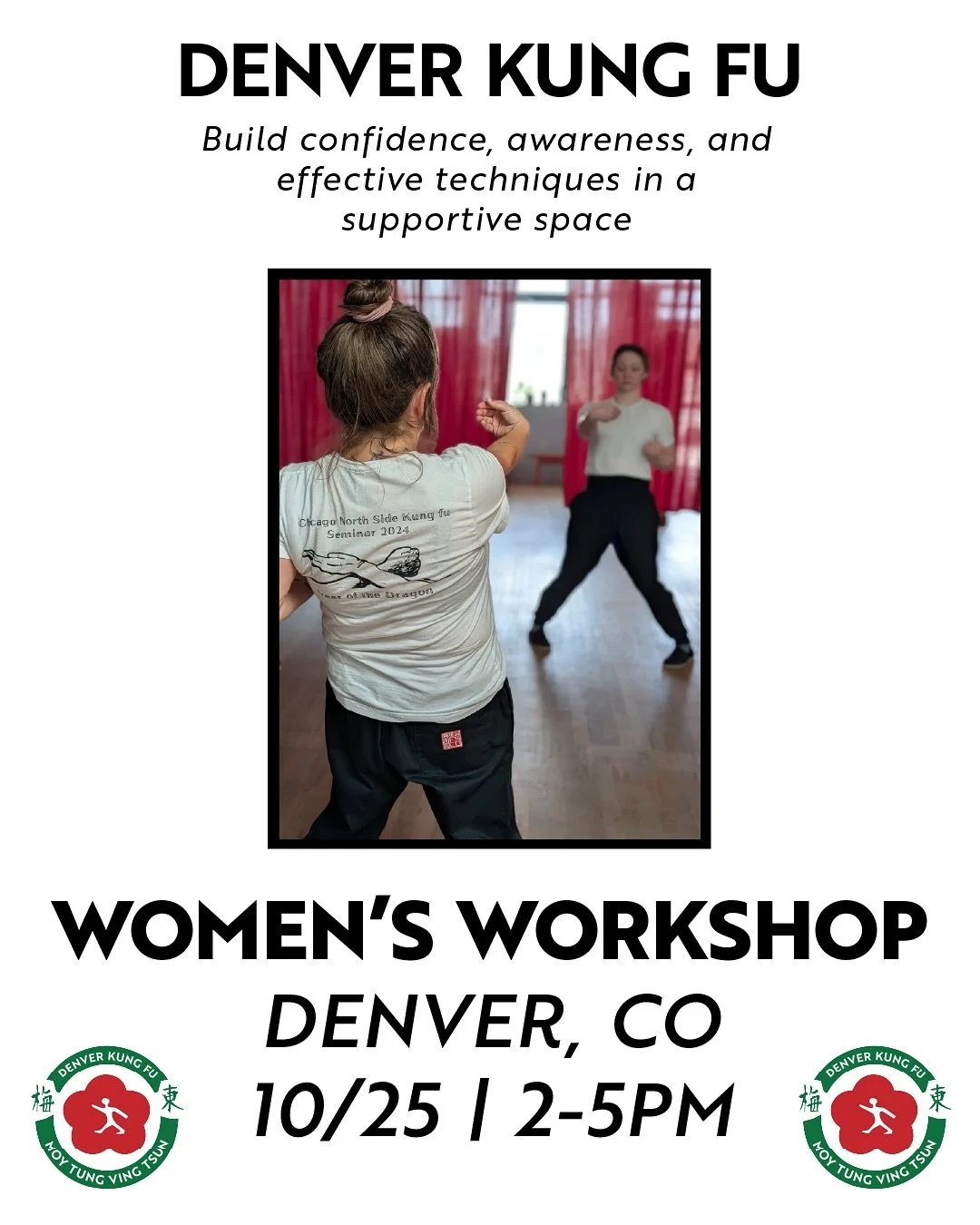 Join us for a Women&rsquo;s Workshop &mdash; October 12th, 2&ndash;5 PM 

NO EXPERIENCE NEEDED &mdash; just bring yourself and be ready to move✨

Experience traditional Ving Tsun in a safe, supportive, and welcoming environment. Run by @denverkungfu 