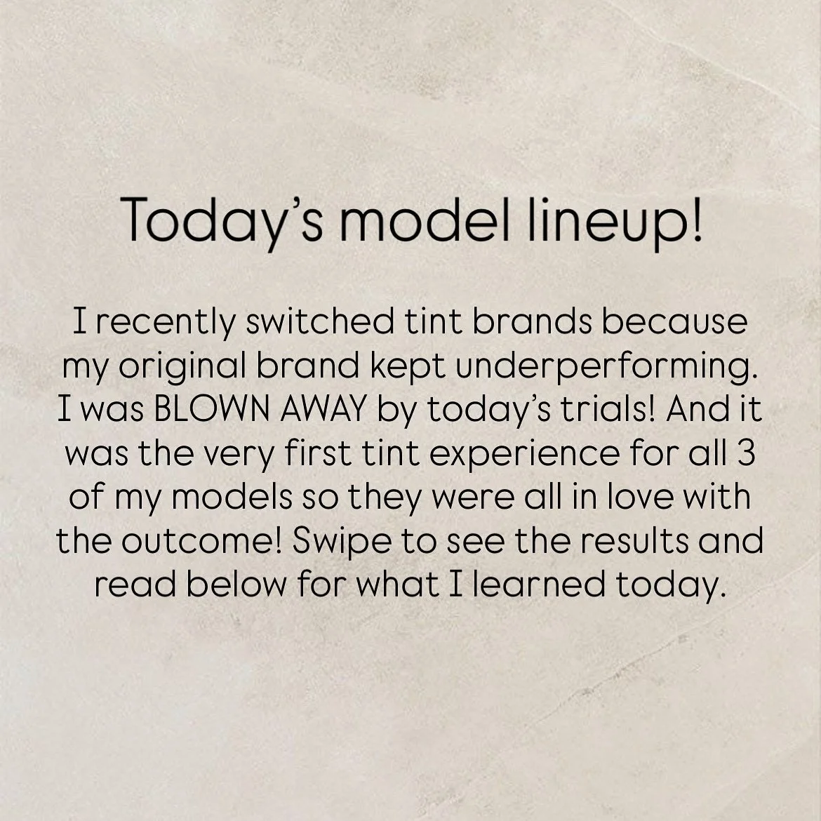 Model 1- Dark Brown. So much color pay off in no time at all, this is the perfect color for baddies that want to replace their makeup for a couple of weeks. Moving forward I plan on wiping the fronts sooner, to produce more of an ombr&eacute; front. 