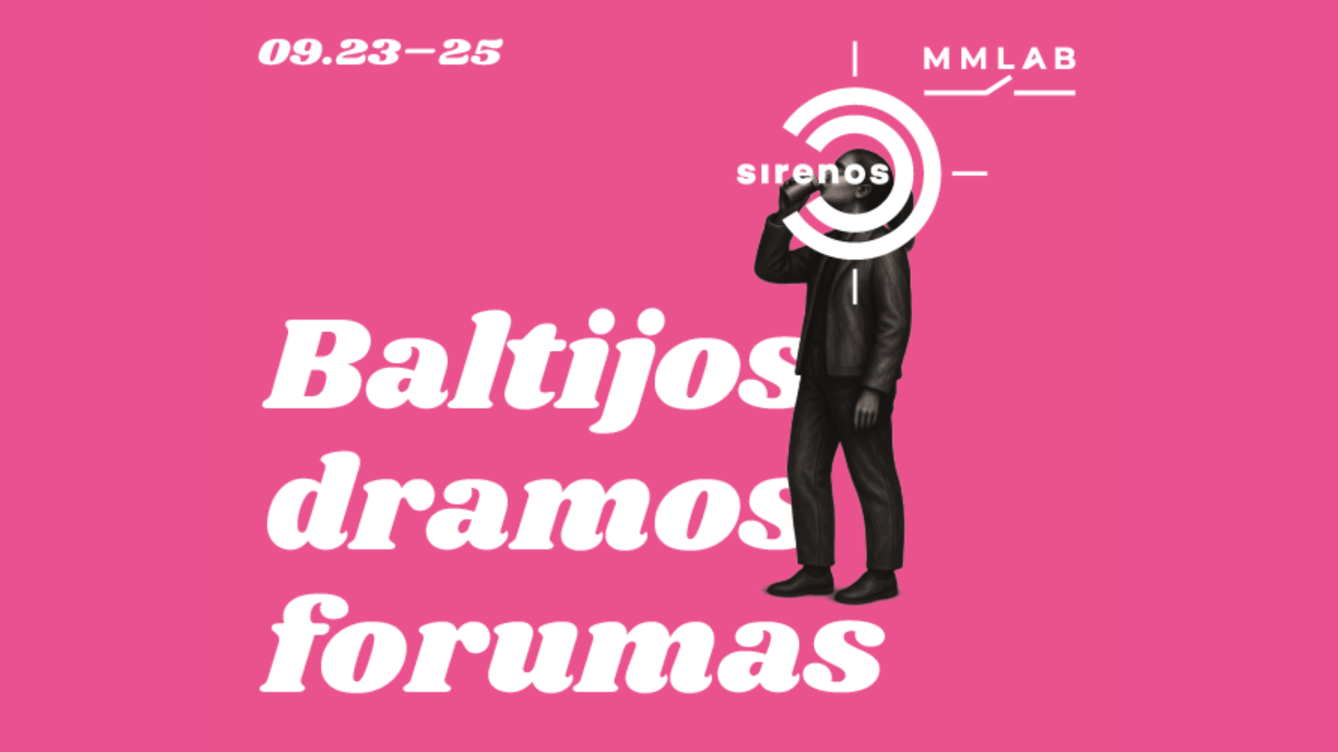 BALTIJOS DRAMOS FORUMAS/BALTIC DRAMA FORUM 2025