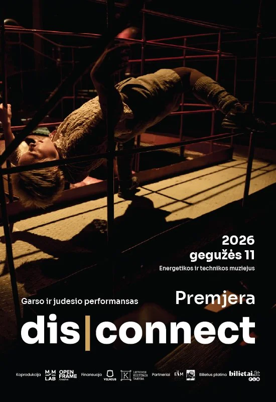 DIS|CONNECT. Premjera! (idėjos autorė ir kompozitorė Diana Gutautė)