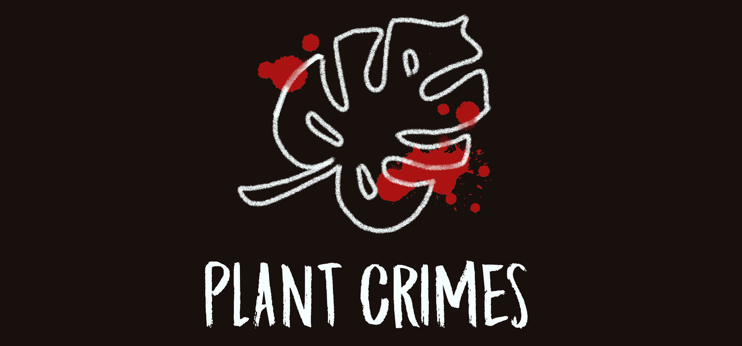 Plant Crimes