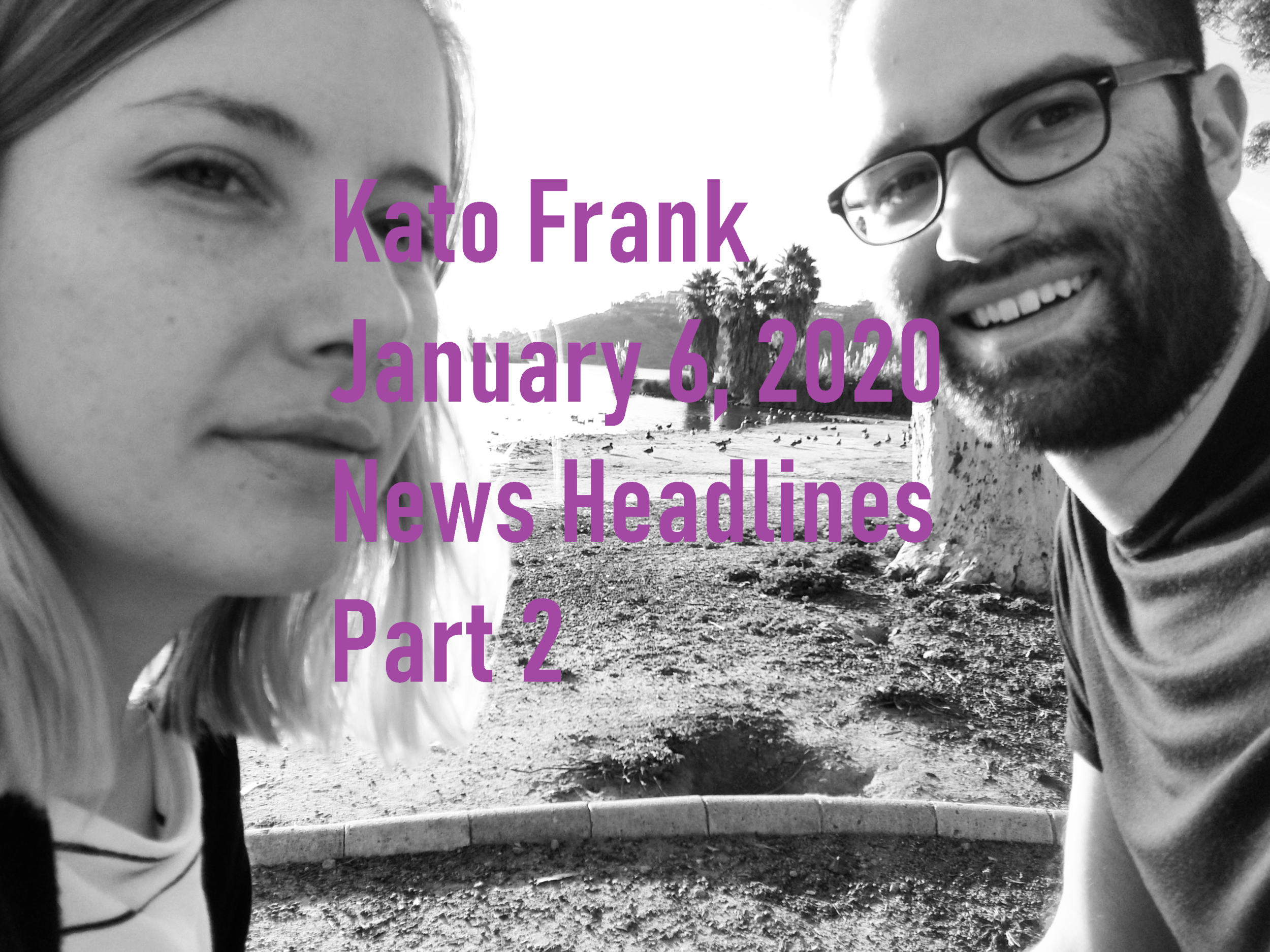 January 6, 2020 - Part 2