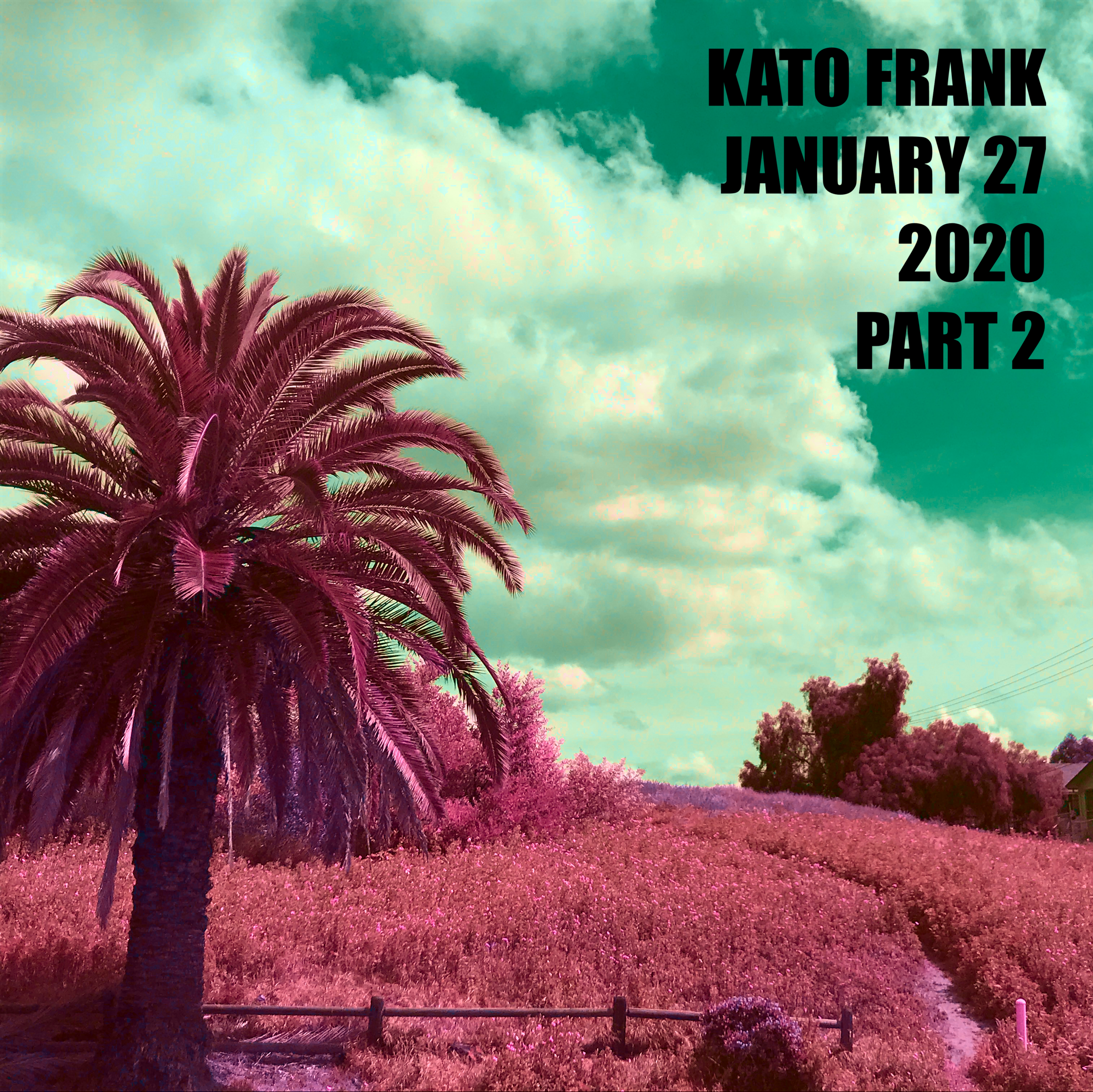 January 27, 2020 - Part 2