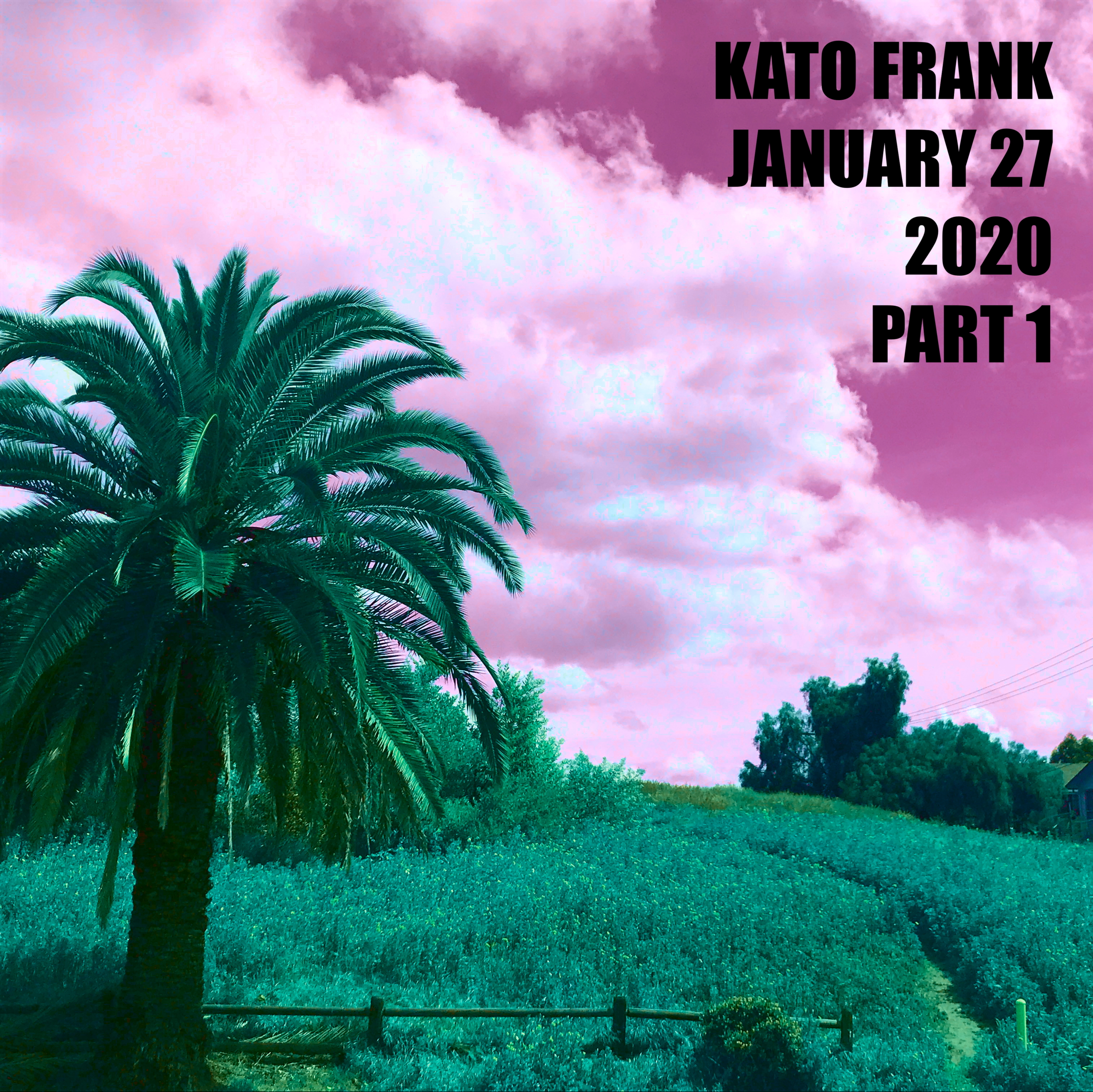 January 27, 2020 - Part 1