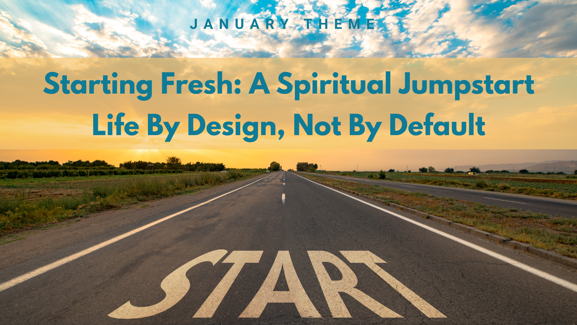 January 4, 2026 Life By Design, Not By Default