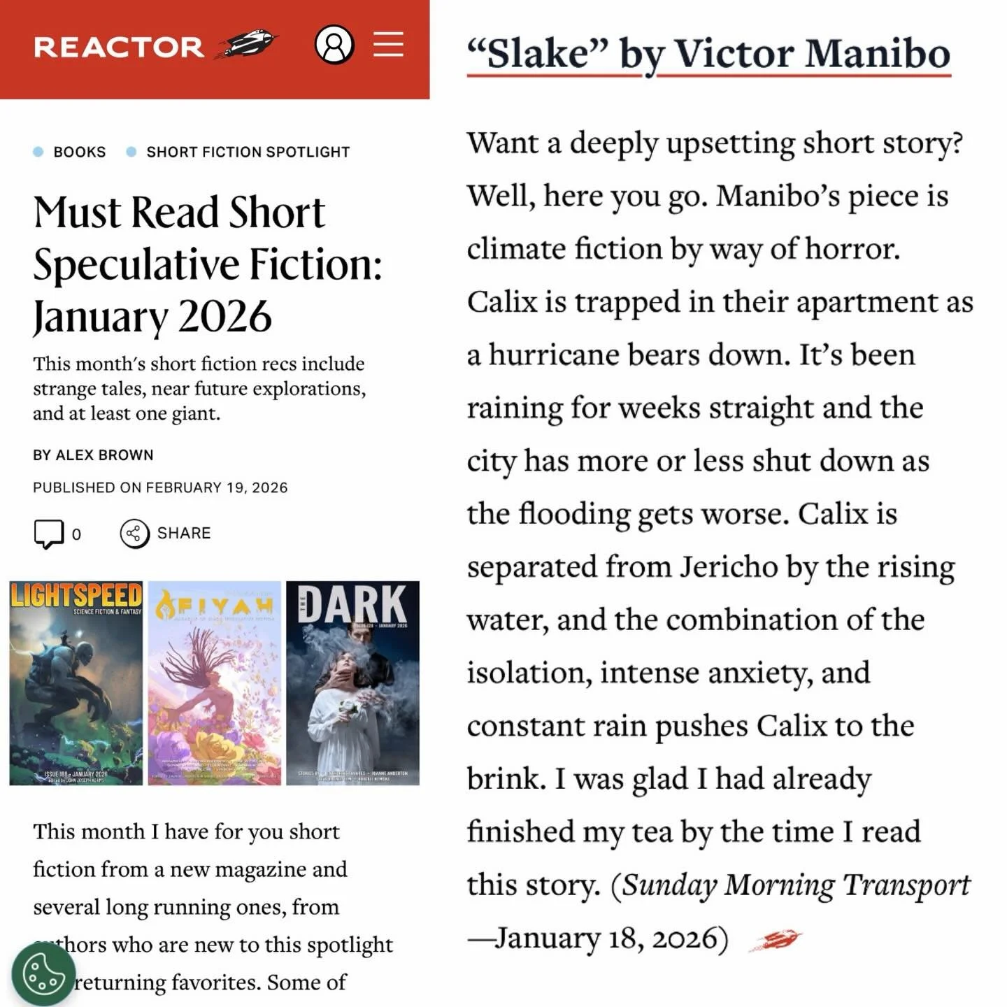 I don&rsquo;t often write short stories, so seeing one of mine connect with readers is a special kind of thrill. Thank you @reactorsff and Alex Brown! 
&mdash;
And in case you missed it, you can read &ldquo;Slake&rdquo; at @morningtransport via my IG